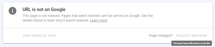 google search console message the restricted user lacks access to submit a URL for inspection